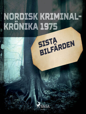 cover image of Sista bilfärden